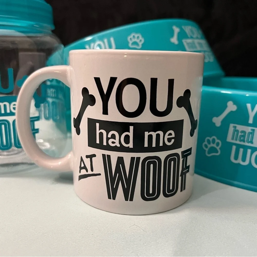 NWT You Had Me At Woof Dog Bowls Canister Mug Set